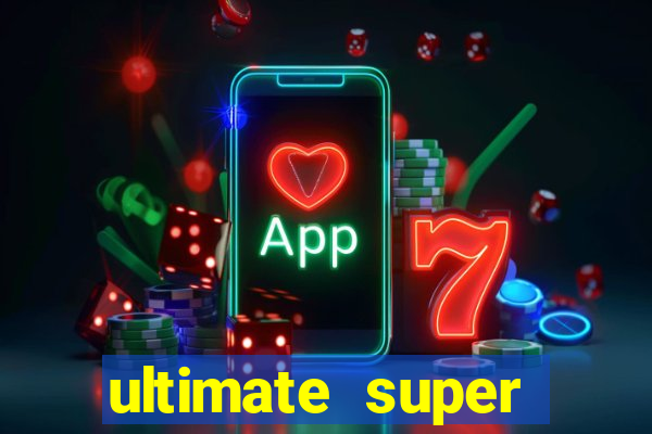 ultimate super reels slot