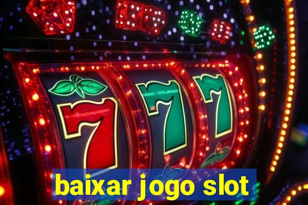 baixar jogo slot