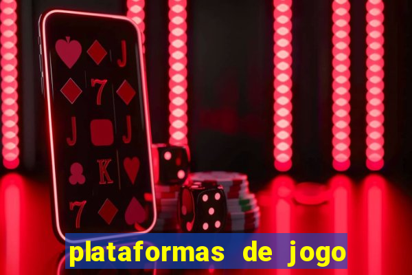 plataformas de jogo do tigre