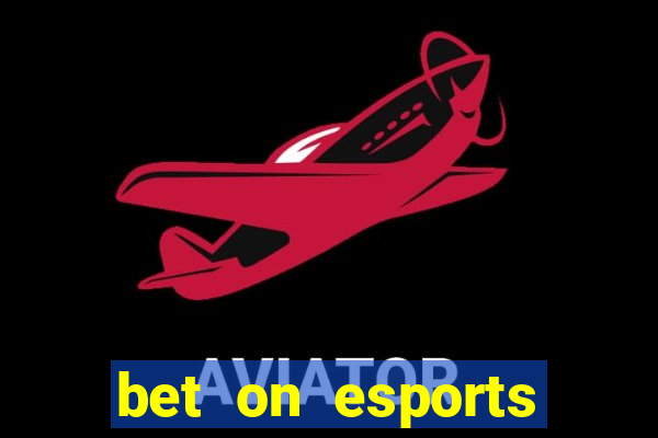 bet on esports league of legends