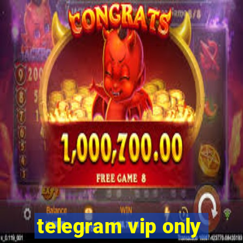 telegram vip only