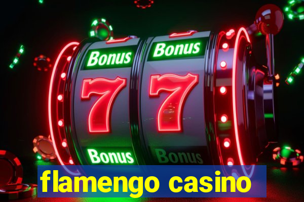 flamengo casino