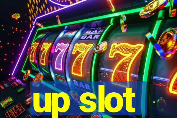 up slot