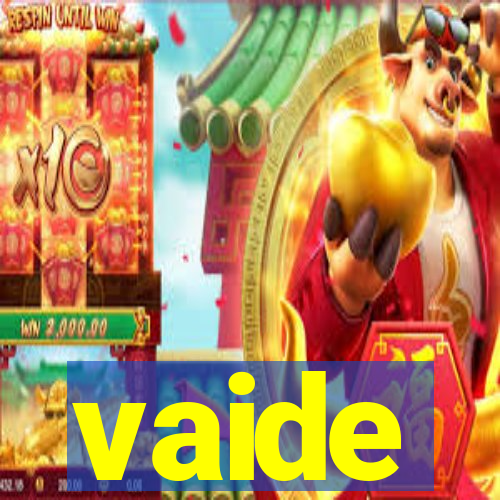 vaide