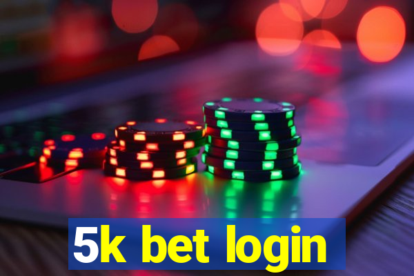 5k bet login