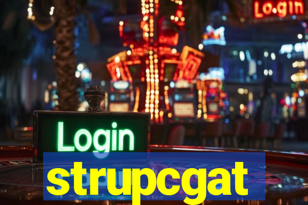 strupcgat