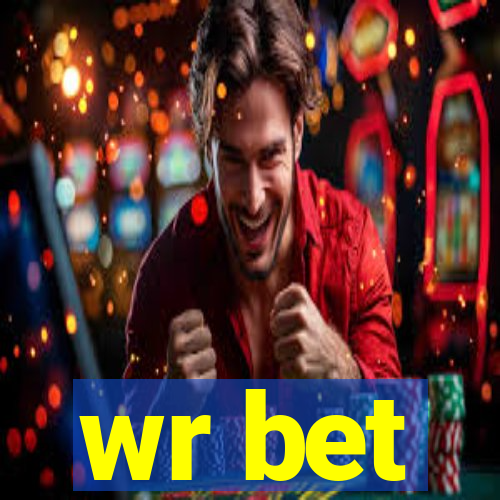 wr bet