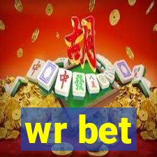 wr bet