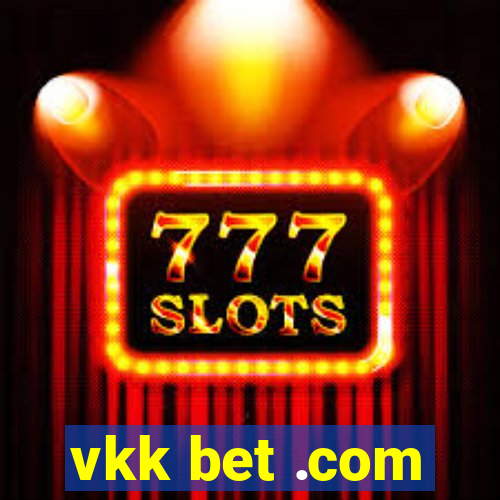 vkk bet .com