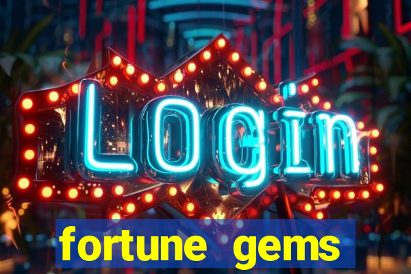 fortune gems horário pagante