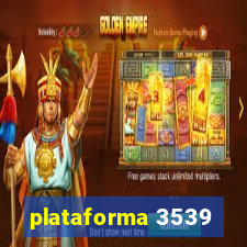 plataforma 3539