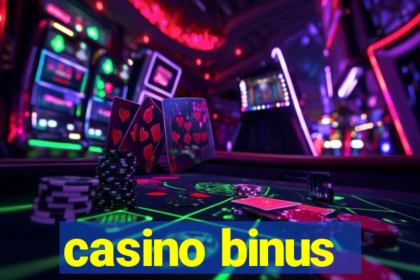 casino binus