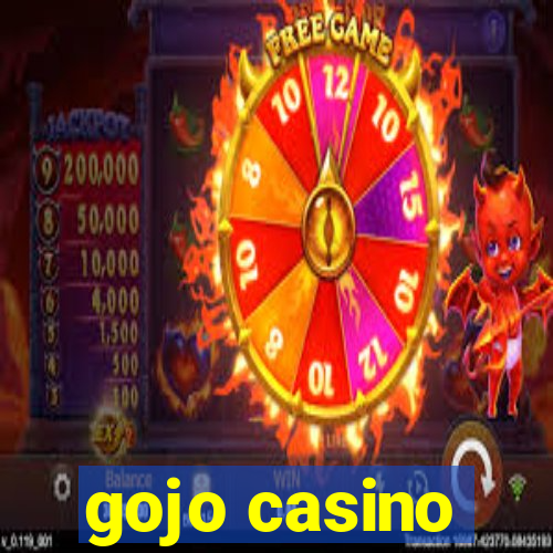 gojo casino