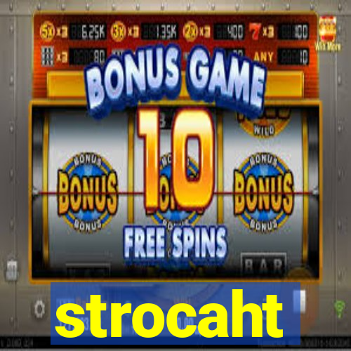 strocaht