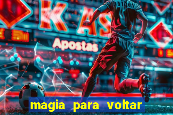 magia para voltar no tempo