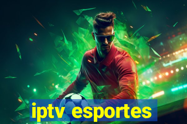 iptv esportes