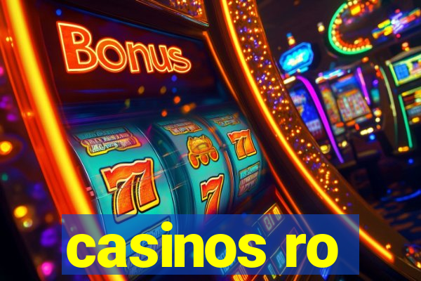 casinos ro