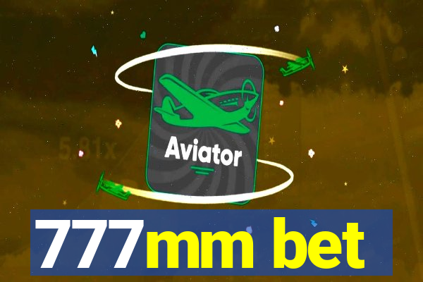 777mm bet