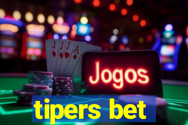 tipers bet