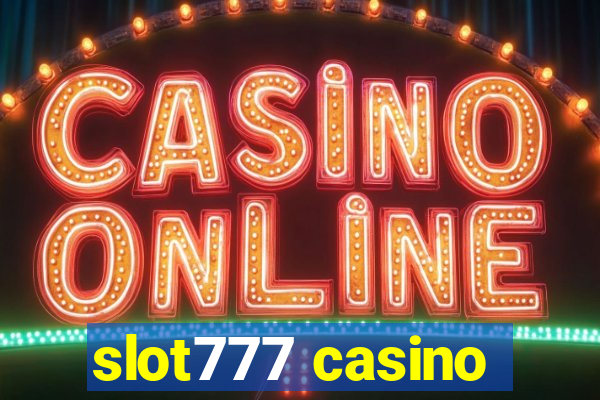 slot777 casino