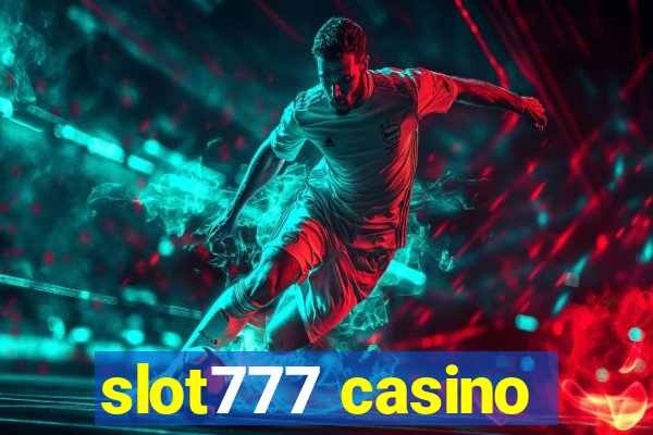 slot777 casino