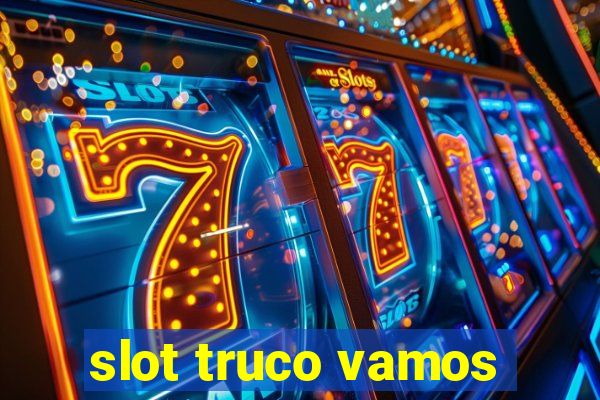 slot truco vamos