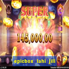 epicbox lahi jili fun sabong