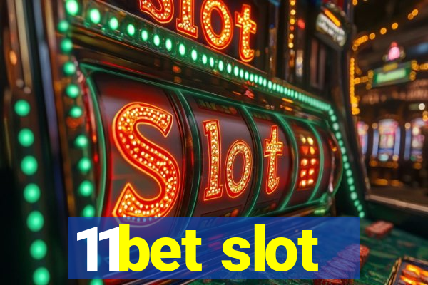 11bet slot