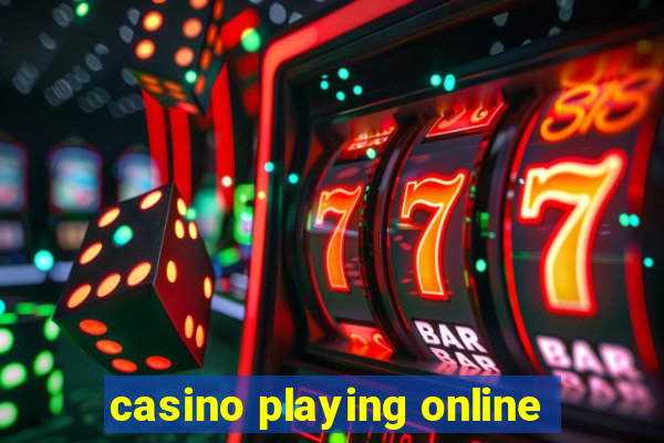 casino playing online