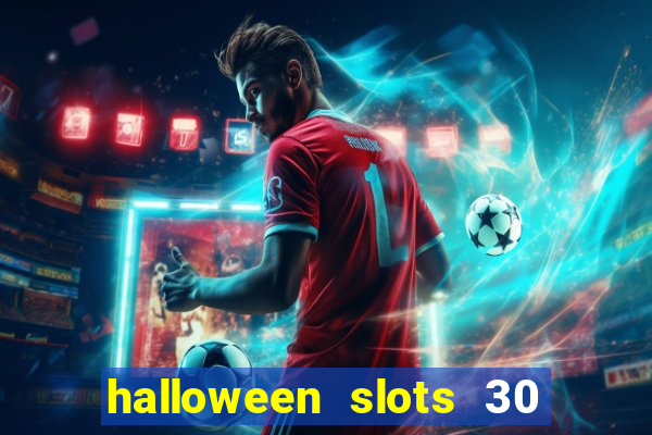 halloween slots 30 linhas saga