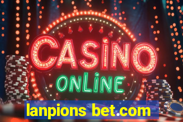 lanpions bet.com