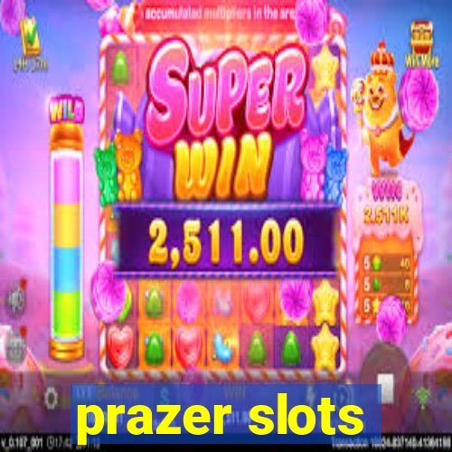 prazer slots