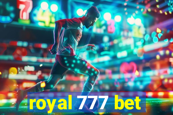 royal 777 bet