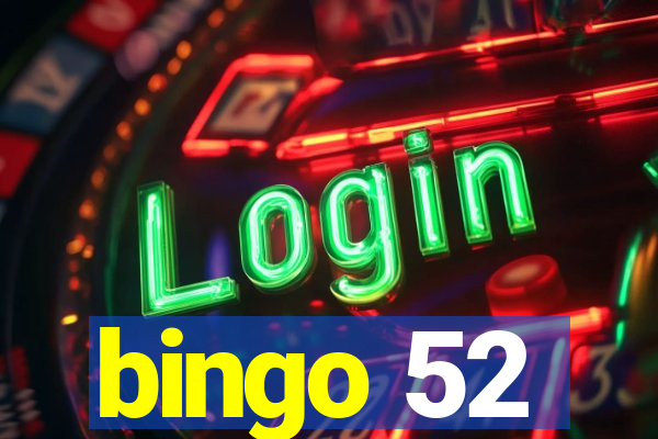 bingo 52