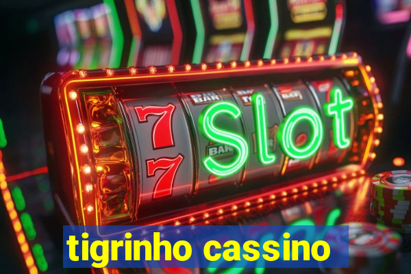 tigrinho cassino