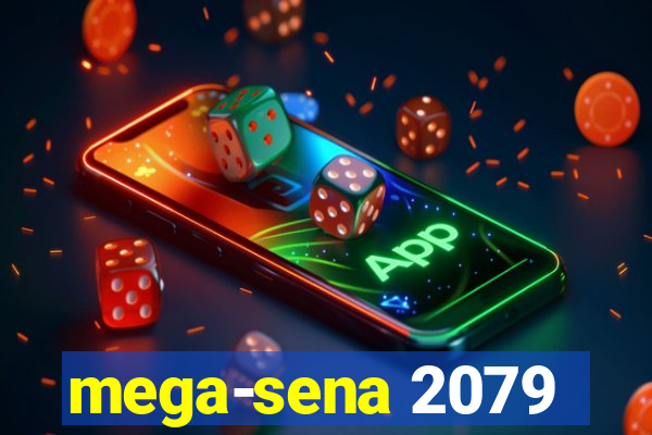 mega-sena 2079