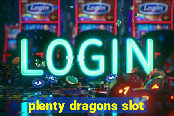 plenty dragons slot