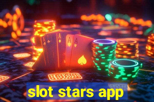 slot stars app