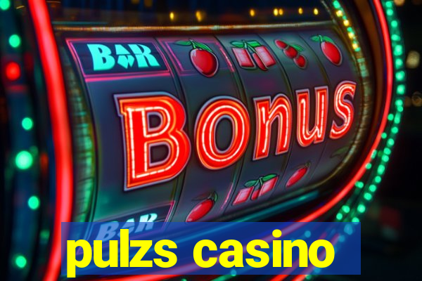 pulzs casino