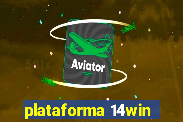 plataforma 14win