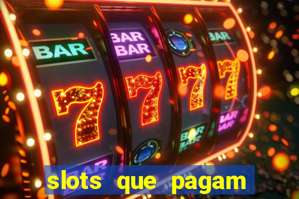 slots que pagam bonus no cadastro