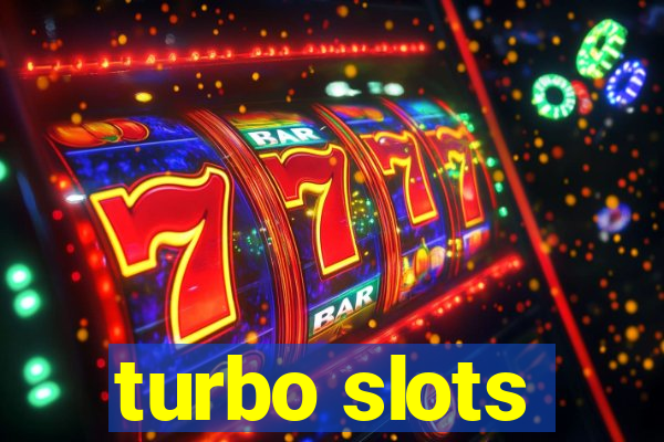 turbo slots