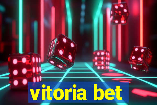 vitoria bet