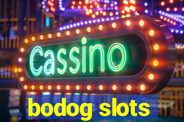 bodog slots