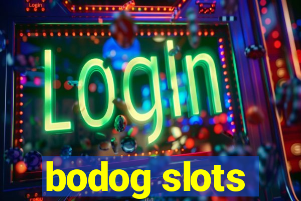 bodog slots