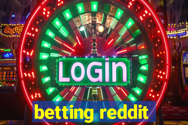 betting reddit