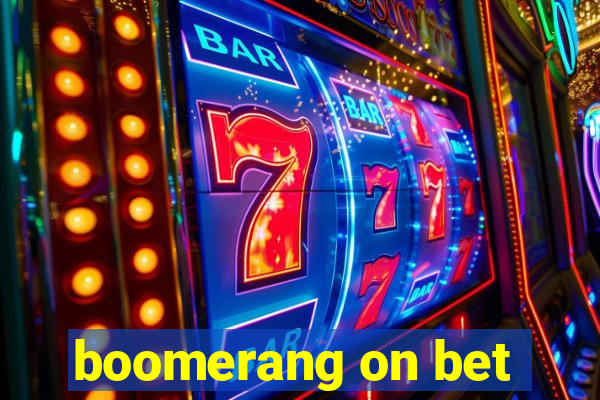 boomerang on bet