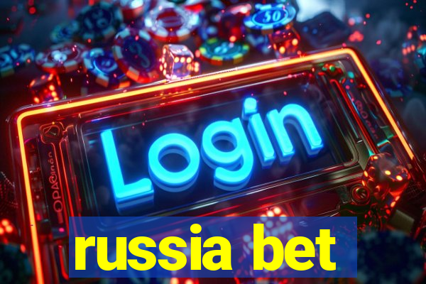 russia bet