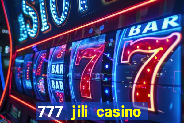 777 jili casino online slot ox