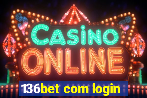 136bet com login